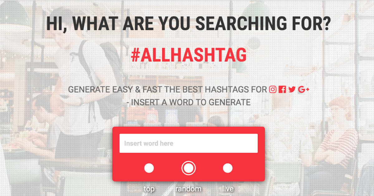 Con All Hastahgs puede encontrar los mejores y más relevantes Hahstags. 